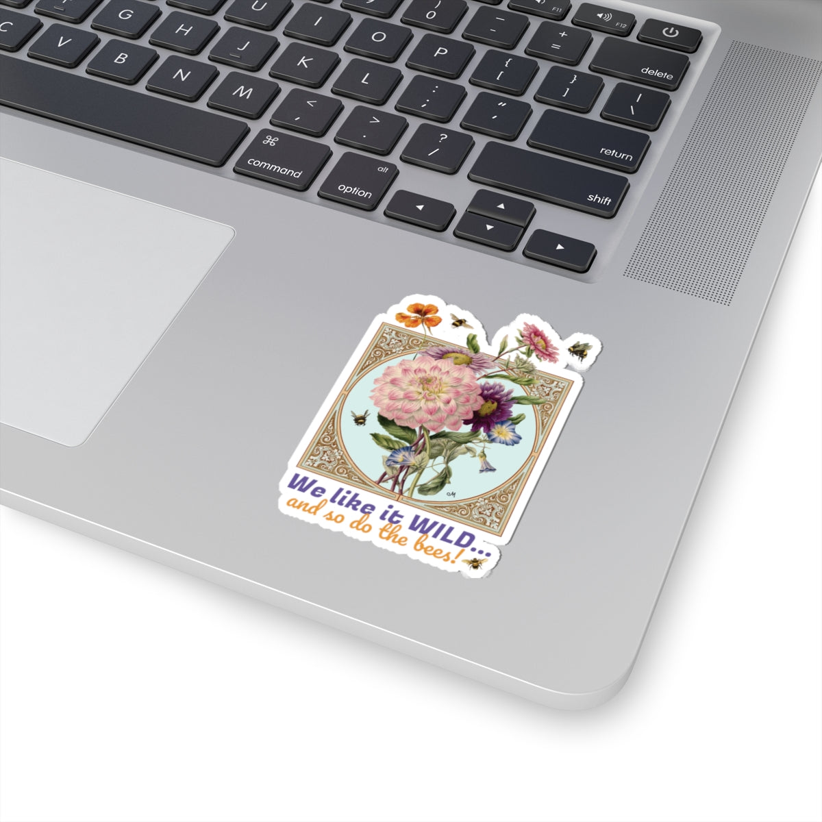 Wildflower & Bees Kiss-Cut Sticker — “We like it WILD... and so do the bees!”